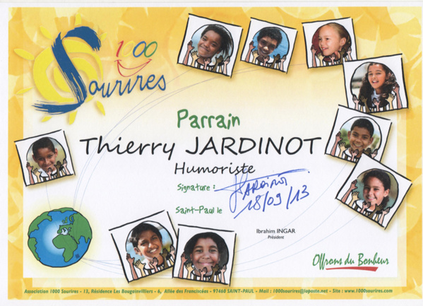 <center>Thierry Jardinot, humoriste <br> Parrain de 1000 Sourires <center>Thierry Jardinot, humoriste <br> Parrain de 1000 Sourires